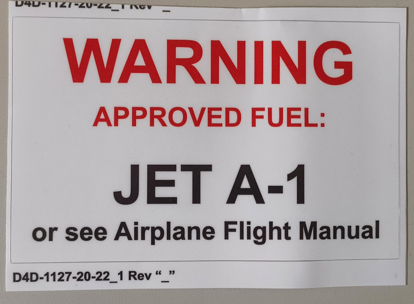 Diamond Aircraft DA40-D D4D-1127-20-22 JET A-1 Wing Warning placard label