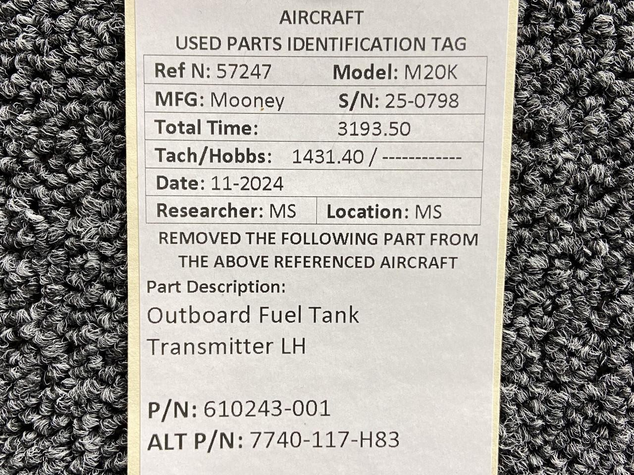 610243-001 (Alt: 7740-117-H83) Mooney M20K Outboard Fuel Tank Transmitter LH