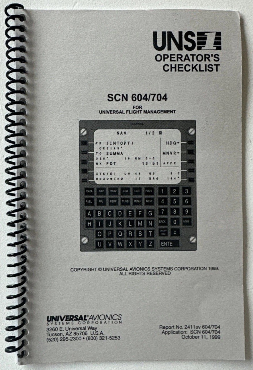 UNS-1 OPERATOR’S CHECKLIST SCN 604/704 for Universal Flight Management