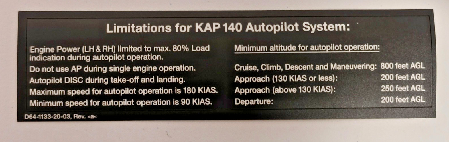 Diamond Aircraft D64-1133-20-03 Placard Limitation KAP140